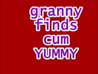 Granny Finds Cum Yummy, Free Yummy Granny porn c9